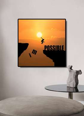 Постер - Невозможное- Возможное, 100 x 100 см, Постер на Стекле в раме, Цитаты