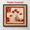 Poster - Maci roșii într-o vază, 100 x 100 см, Poster înrămat, Provence