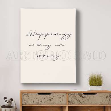 Poster - Happiness comes in waves, 30 x 45 см, Canvas on frame, Quotes