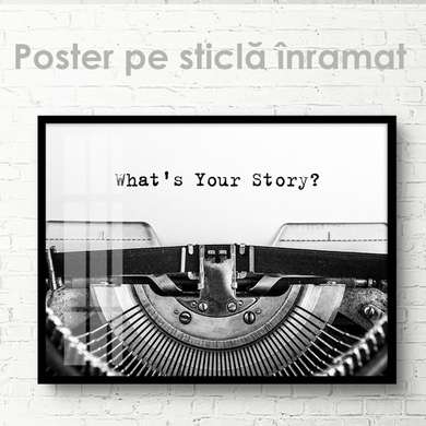 Poster - Care e povestea ta?, 45 x 30 см, Panza pe cadru, Alb Negru