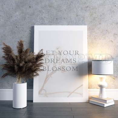 Poster - Let your dreams blossom, 60 x 90 см, Framed poster on glass, Quotes