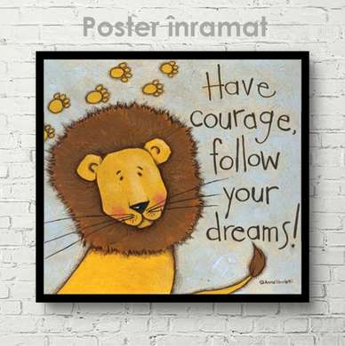 Постер, Будь смелым, следуй за своими мечтами!, 40 x 40 см, Холст на подрамнике, Животные