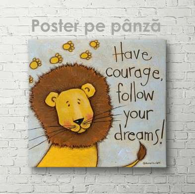 Постер, Будь смелым, следуй за своими мечтами!, 40 x 40 см, Холст на подрамнике, Животные