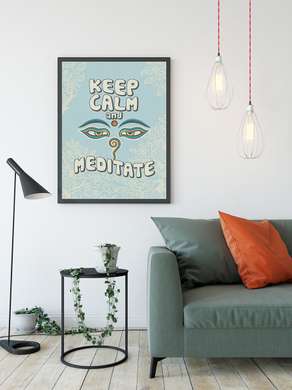 Poster - Keep calm and meditate, 60 x 90 см, Poster inramat pe sticla, Citate