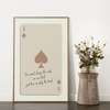 Poster - Ace of Spades with Quote, 60 x 90 см, Framed poster on glass, Quotes