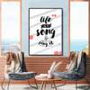 Poster - Life is a song - sing it, 60 x 90 см, Framed poster on glass, Quotes