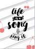 Poster - Life is a song - sing it, 60 x 90 см, Framed poster on glass, Quotes
