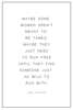 Poster - Quote by Carrie Bradshaw, 60 x 90 см, Framed poster on glass, Quotes