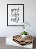 Poster - Only positive, 60 x 90 см, Framed poster on glass, Quotes