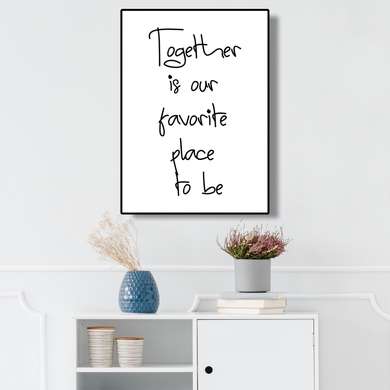 Poster - Being together is our favorite place, Framed poster, Quotes